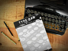 Load image into Gallery viewer, Type Pad A5